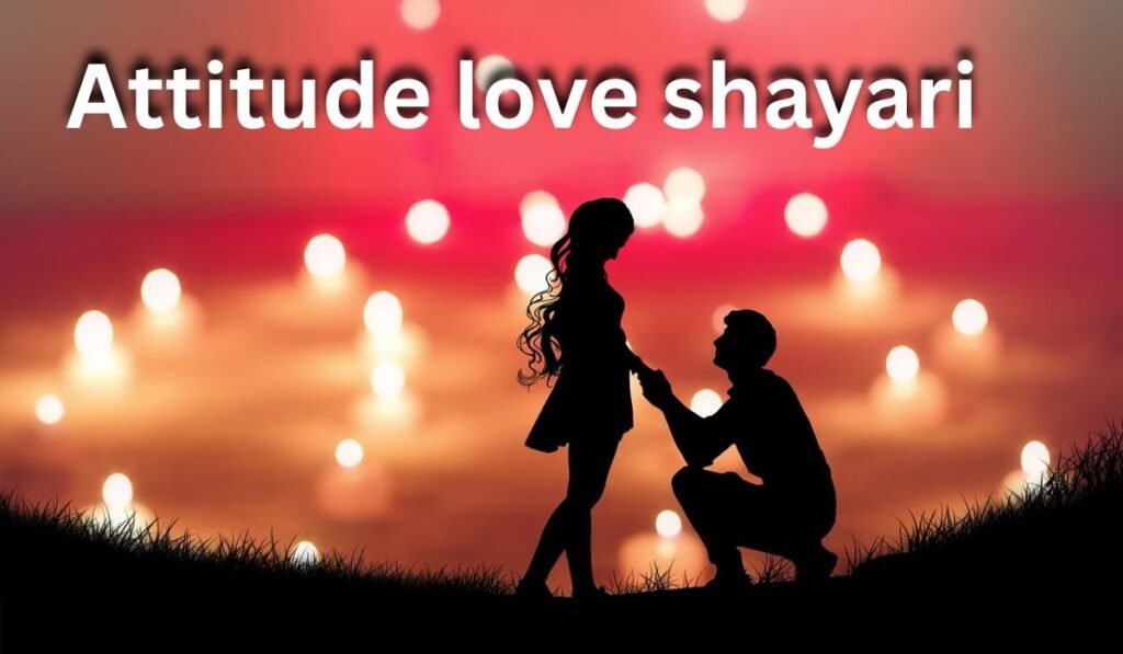 attitude love shayari